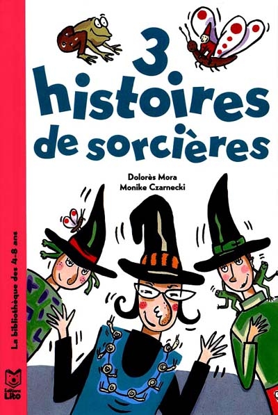 3 Histoires de sorcières