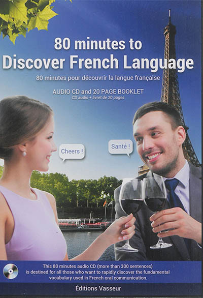 80 minutes to discover french language. 80 minutes pour découvrir la langue française