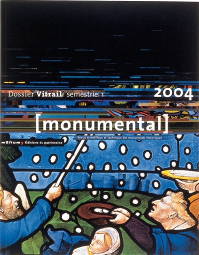 Monumental, n° 1 (2004). Le vitrail