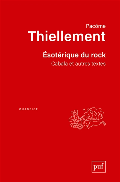 Esotérique du rock : Cabala et autres textes