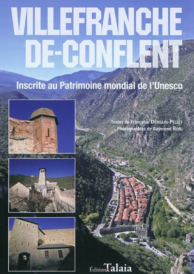 Villefranche-de-Conflent : inscrite au patrimoine mondial de l'Unesco