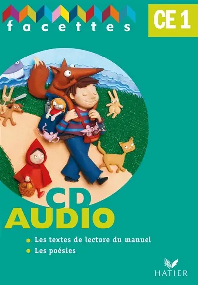 Facettes CE1, CD audio : les textes de lecture du manuel, les poésies