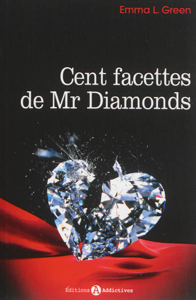 Cent facettes de Mr Diamonds. Vol. 1