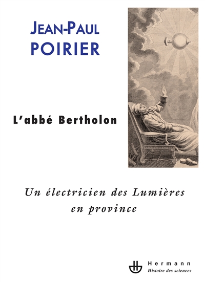 Un électricien des Lumières en province : l'abbé Bertholon