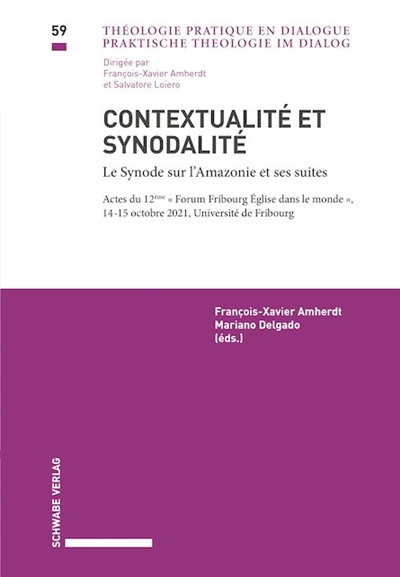 Contextualité et synodalité. Le Synode sur l'Amazonie et ses suites