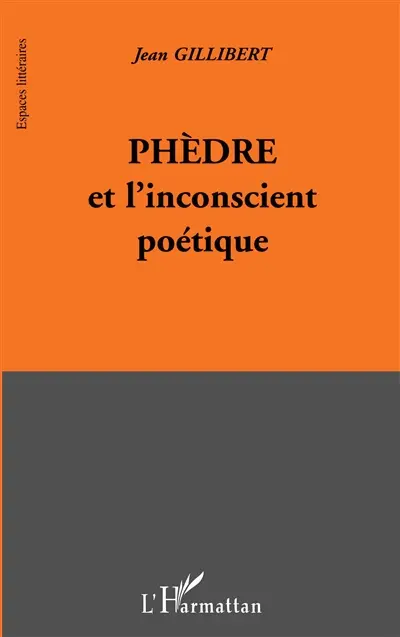 Phèdre et l'inconscient poétique