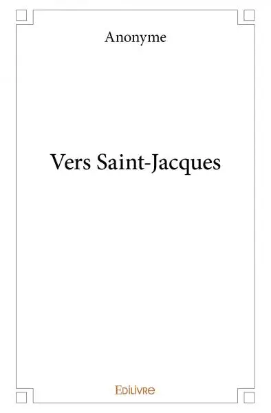 Vers saint jacques