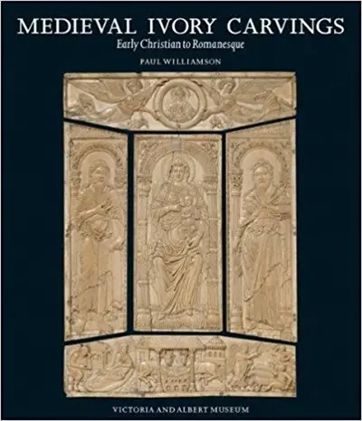 Medieval Ivory Carvings : Early Christian to Romanesque