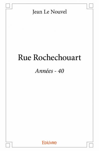 Rue rochechouart : Années : 40