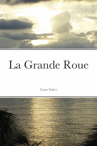 La Grande Roue