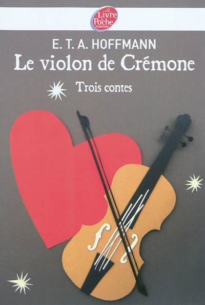 Le violon de Crémone - Trois conte