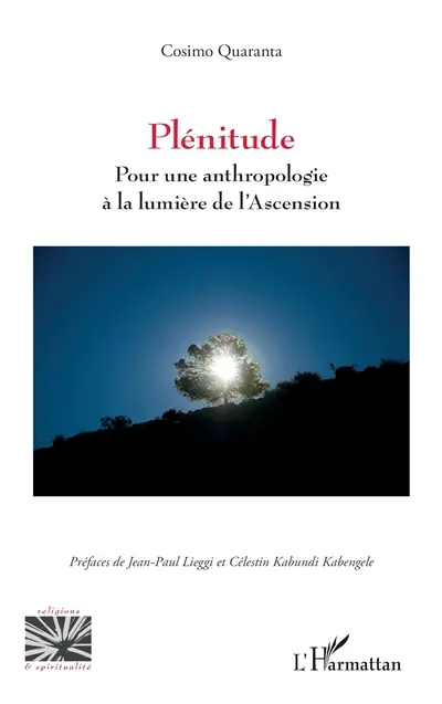 Plénitude : pour une anthropologie à la lumière de l'Ascension