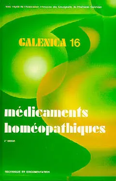 Médicaments homéopathiques : notions pratiques de pharmacie homéopathique