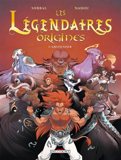 Les Légendaires : origines....