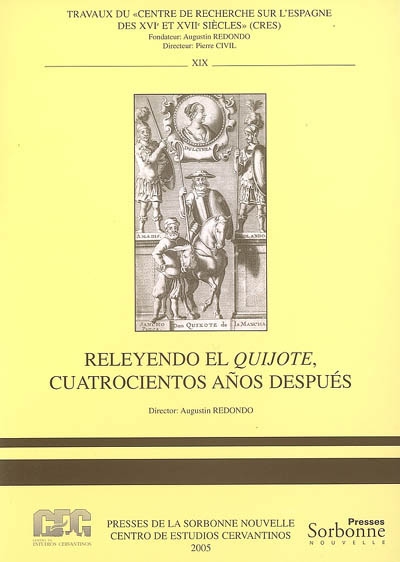 Releyendo el Quijote, cuatrocientos anos despuès