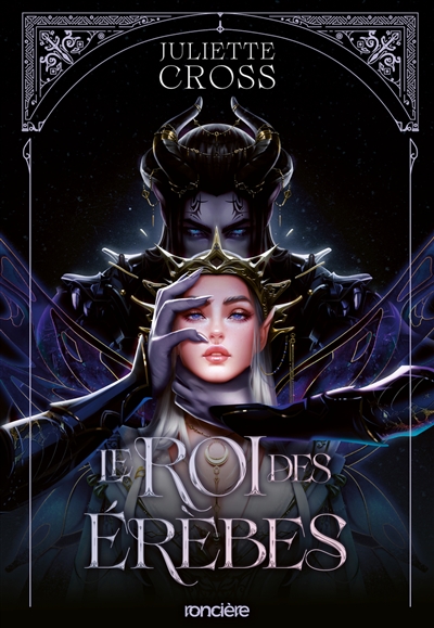 Le roi des Erèbes. Vol. 1. L'ère de la nuit