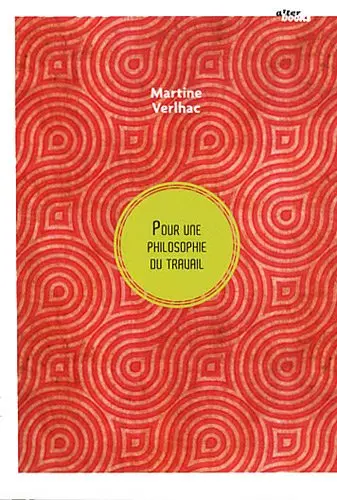 La philosophie du travail