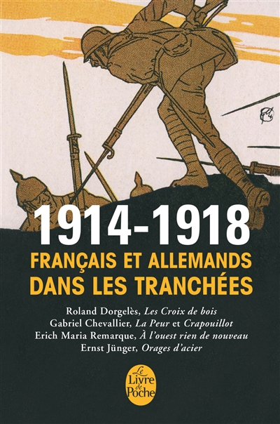 1914-1918 : Français et Allemands dans les tranchées