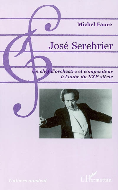 José Serebrier : un chef d'orchestre et compositeur à l'aube du XXIe siècle