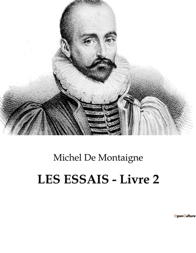 LES ESSAIS : Livre 2