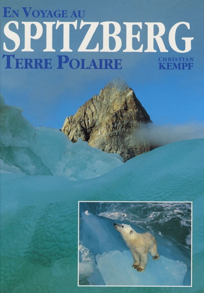 En voyage au Spitzberg : terre polaire