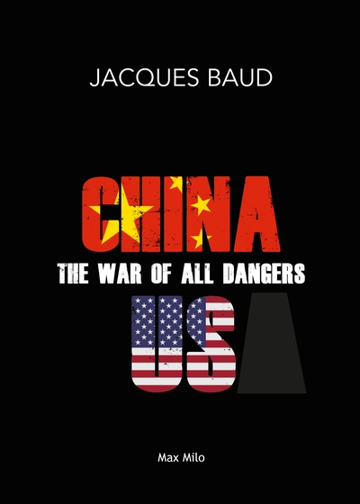China-US : the war of all dangers