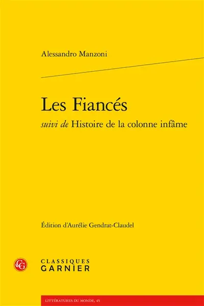 Les fiancés. Histoire de la colonne infâme