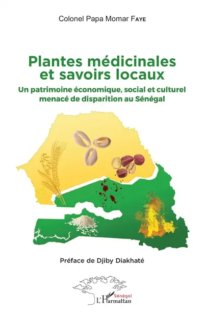 Plantes médicinales et savoirs locaux : un patrimoine économique, social et culturel menacé de disparition au Sénégal