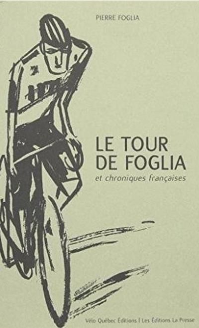 Tour de Foglia : chroniques françaises.