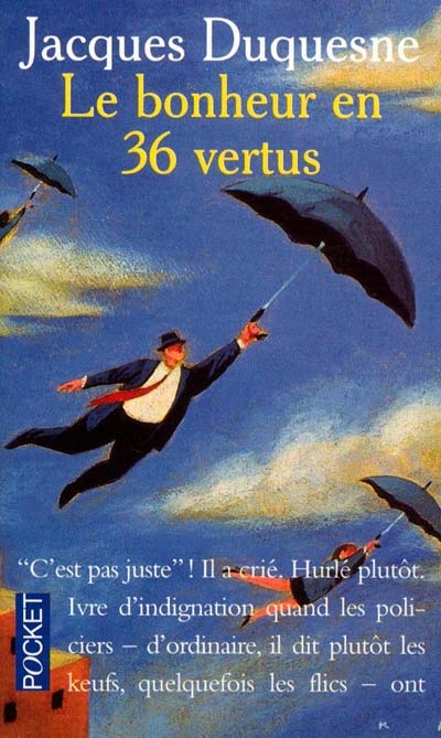 Le bonheur en 36 vertus