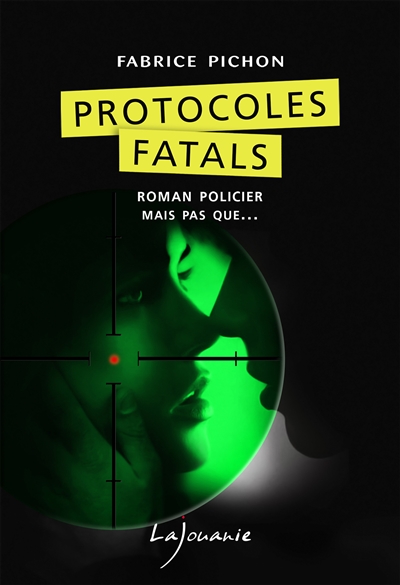 Protocoles fatals