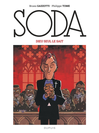 Soda. Vol. 10. Dieu seul le sait