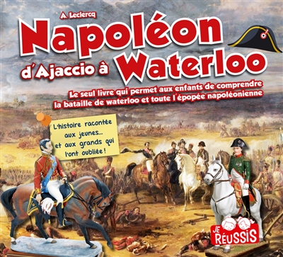 Napoléon d'Ajaccio à Waterloo