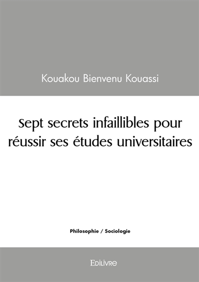 Sept secrets infaillibles...