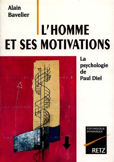 L'homme et ses motivations : la psychologie de Paul Diel