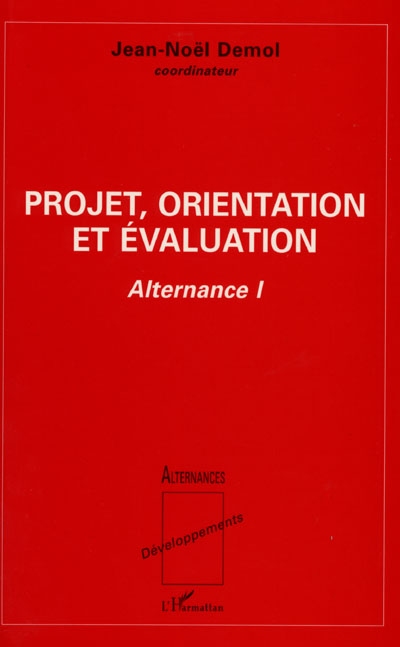 Projet, orientation et évaluation : alternance 1
