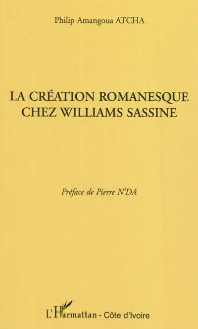 La création romanesque chez Williams Sassine