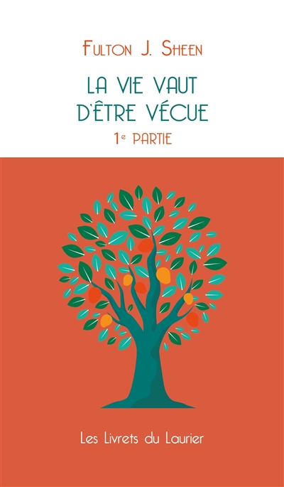 La vie vaut d'être vécue, tome 1