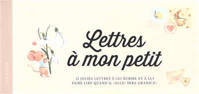 Lettres à mon petit : 12...