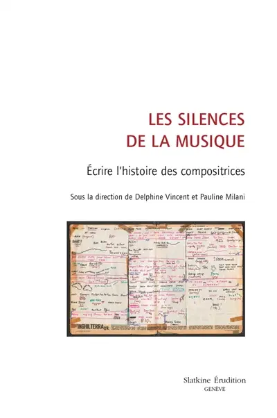 Les silences de la musique : écrire l'histoire des compositrices