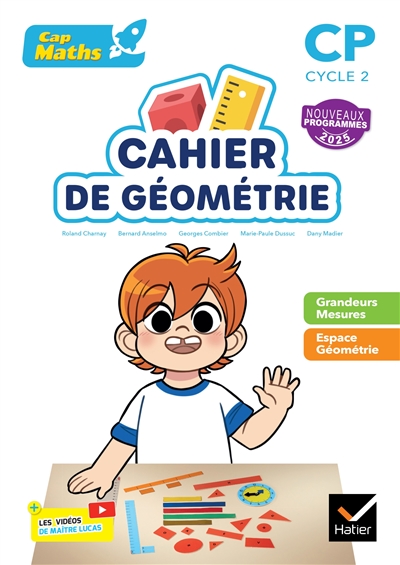 Cap maths CP, cycle 2 : cahier de géométrie