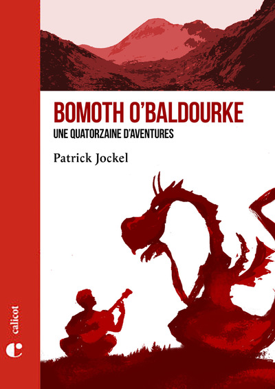Bomoth O'Baldourke : une quatorzaine d'aventures