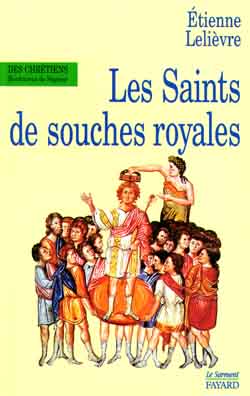 Les saints de souche royale