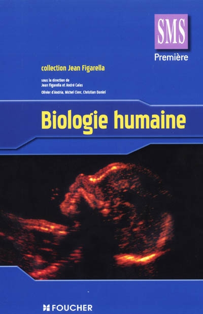 Biologie humaine bac 1re SMS