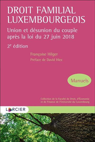 Droit familial luxembourgeois : union et désunion du couple après la loi du 27 juin 2018