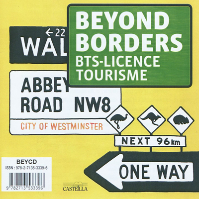 Beyond borders, BTS licence tourisme : CD audio + CD-Rom