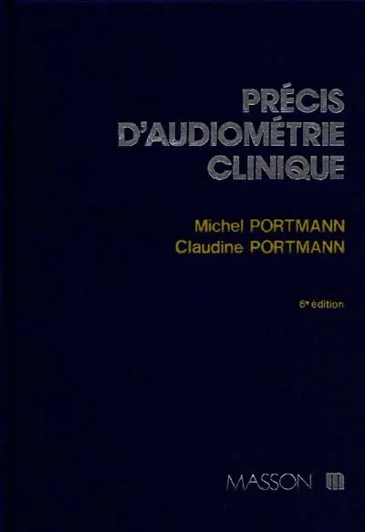Précis d'audiométrie clinique