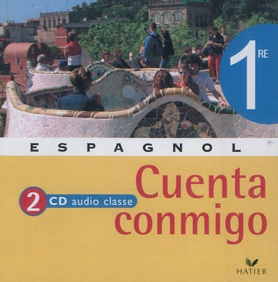 Cuenta conmigo, espagnol 1re : 2 CD audio classe