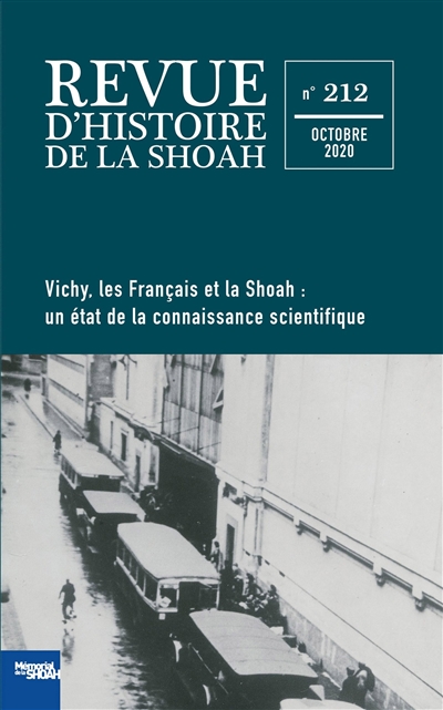 Revue d'histoire de la Shoah, n° 212. Vichy, les Français et la Shoah