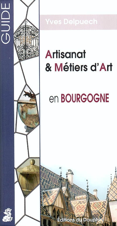Artisanat et métiers d'art en Bourgogne
